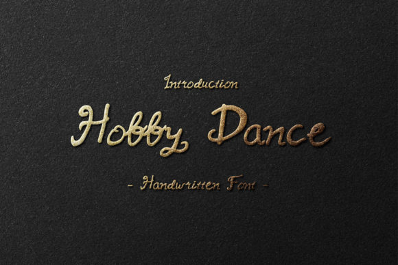 Hobby Dance Font Review for Campaign Design