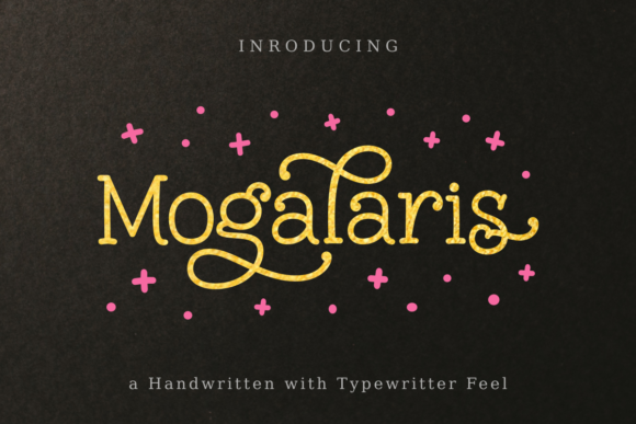 Mogalaris Font Review: A Sweet Handwritten Script