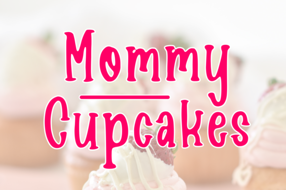 Mommy Cupcakes: A Friendly Script Font for Editorial Design