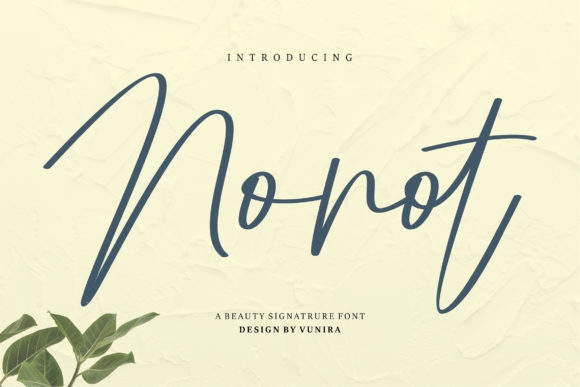 Nonot: Authentic Script Handwritten Fonts for Web Design