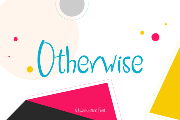 Otherwise Font: A Sweet Handwritten Typeface for Makers