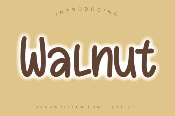 Walnut: The Friendly Handwritten Font for Campaigns