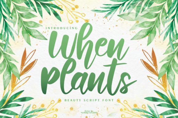 When Plants Font: Elegant Script for Handmade Brands